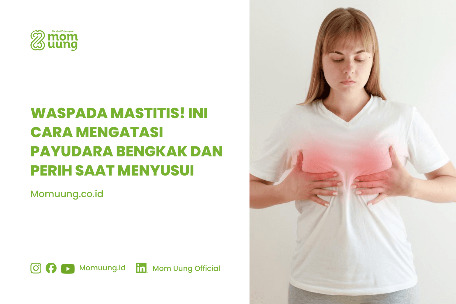 Waspada Mastitis! Ini Cara Mengatasi Payudara Bengkak dan Perih saat Menyusui